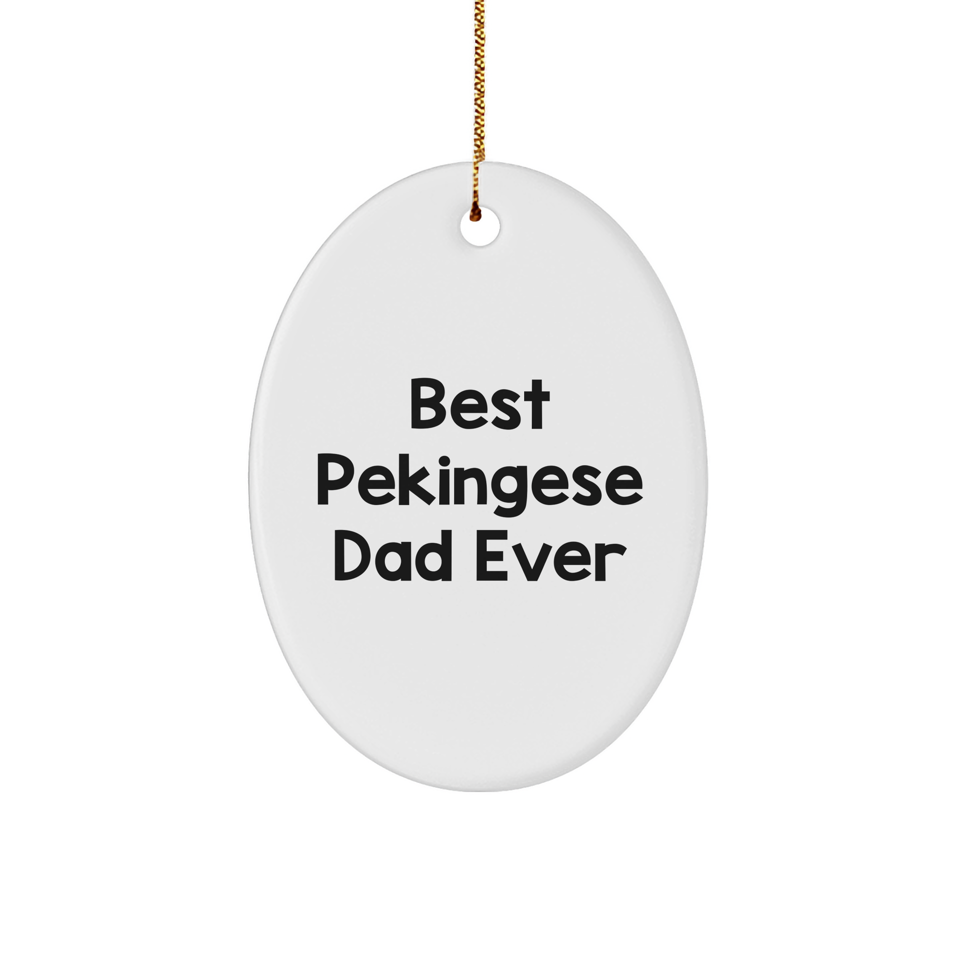 Funny Pekingese Dog Mom Dad Christmas Oval Ornament Gifts from Best Ever - Image 1