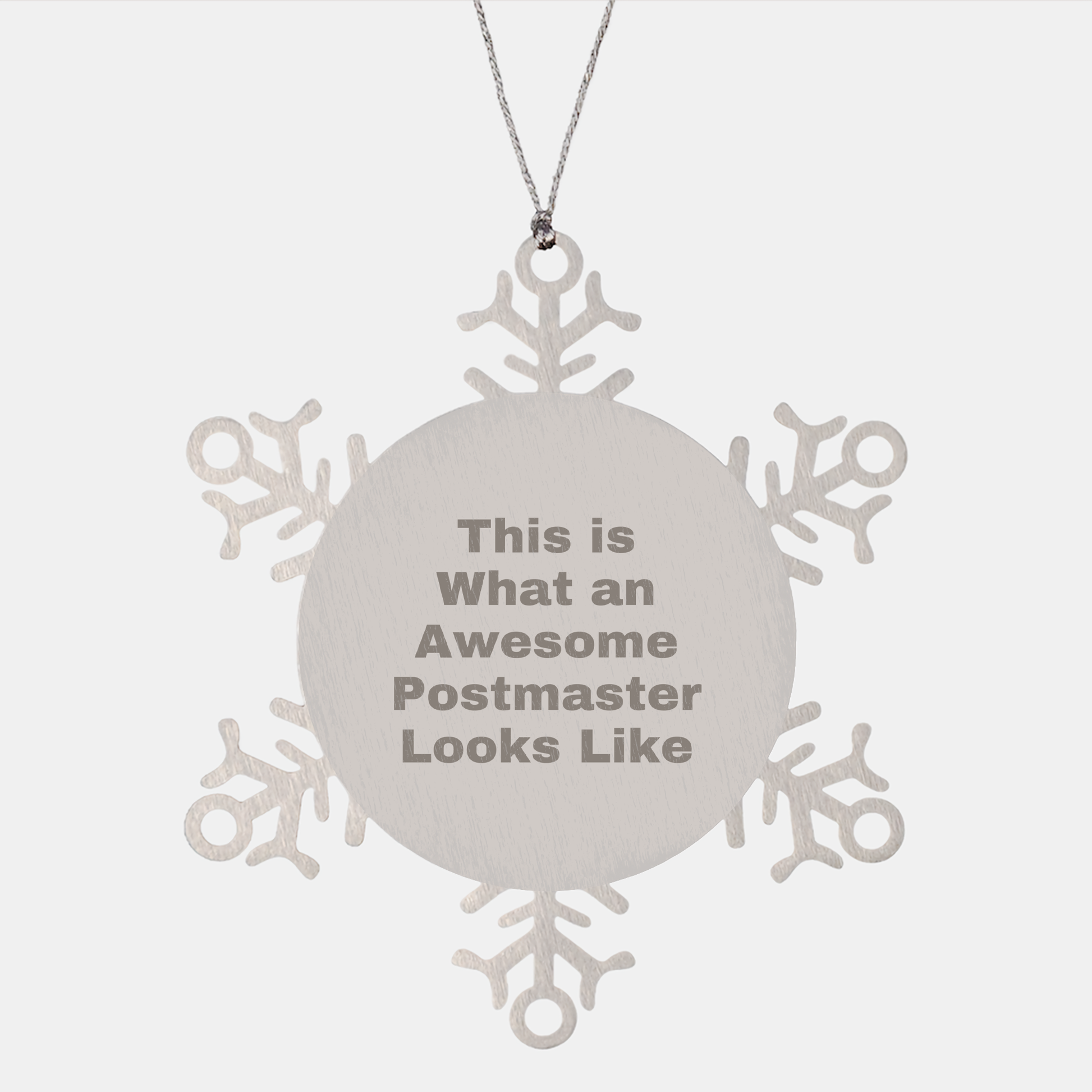 Funny Postmaster Gifts from Friends, Snowflake Ornament for Christmas, This Is What An Awesome Postmaster Looks Like - Image 1