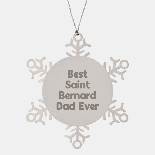 Funny Snowflake Ornament Gifts from Men to Saint Bernard Dog Dad Ever, Best Saint Bernard Gifts for Christmas - Image 1