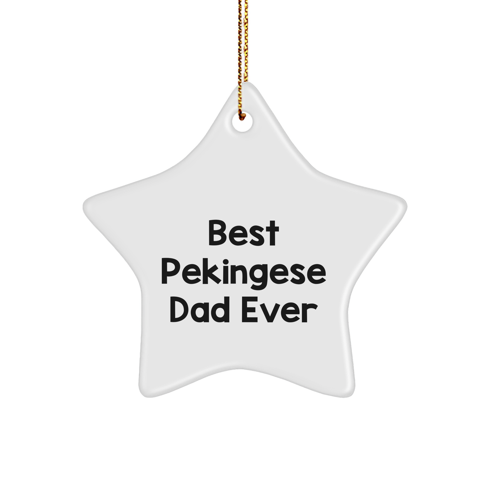 Funny Pekingese Dog Gifts for Dad Christmas Star Ornament, Best Pekingese Dad Ever, Gifts from Men to Family - Image 1