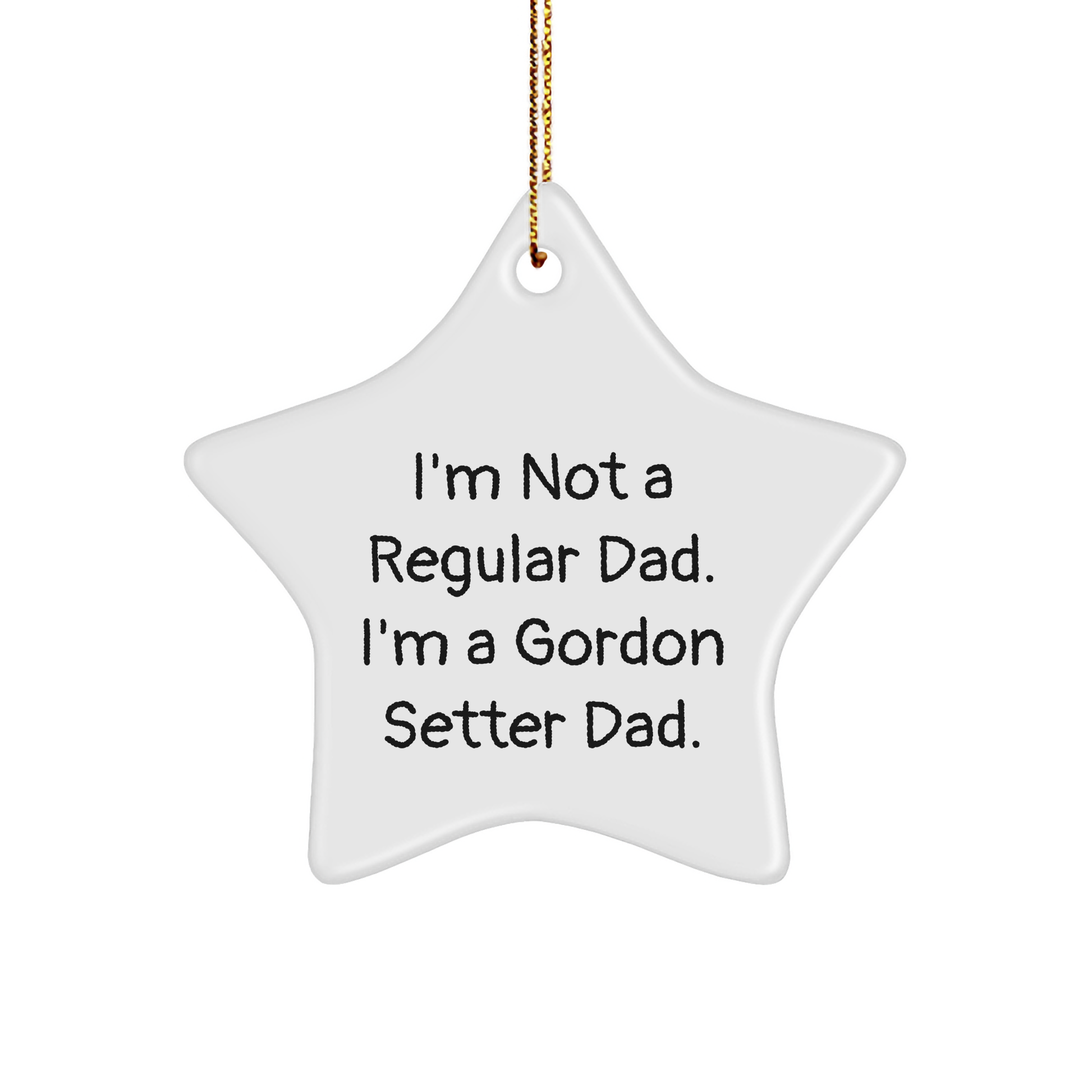 Gordon Setter Dad's Funny Star Ornament Gifts for Men, Women, Friends, or Family - Christmas Unique - Image 1