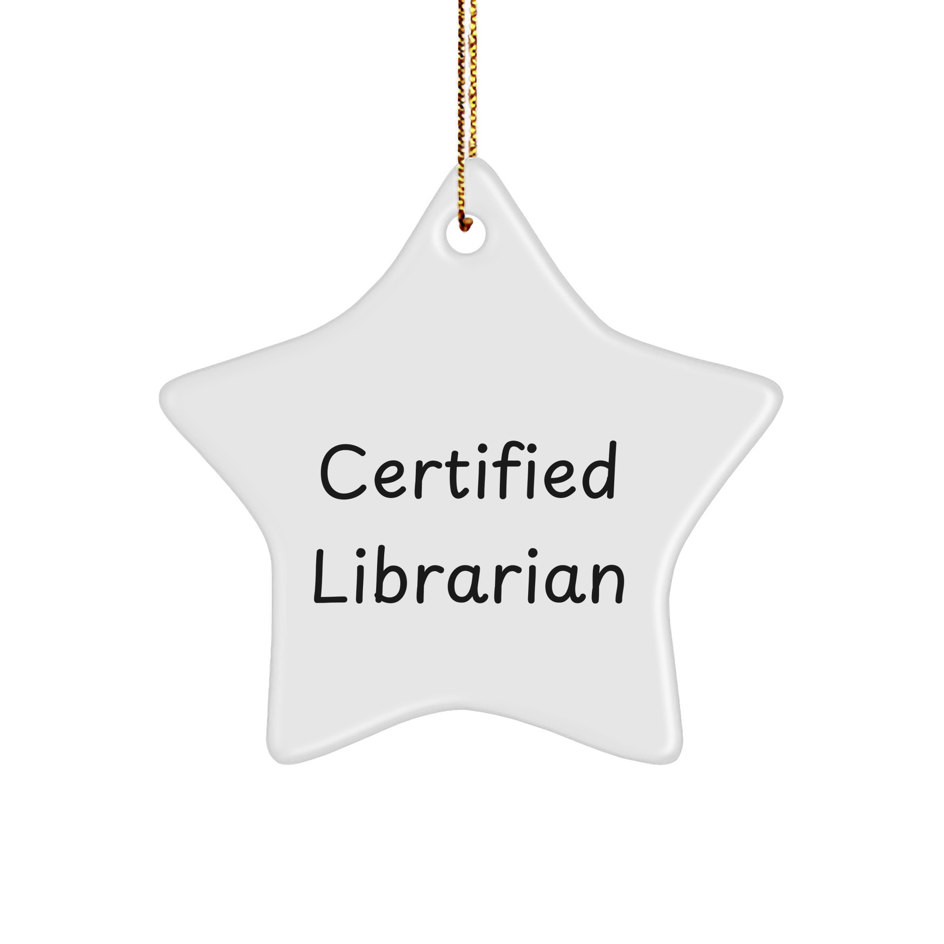 Funny Certified Librarian Gifts from Friends to Librarian Star Ornaments for Christmas - Image 1