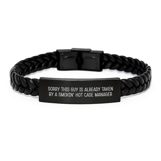 Funny Graduation Gifts for Case Manager - Interlaced Leather Bracelet from Friends, Coworkers, or Family - Sorry This Guy Is Already Taken By A Smokin' Hot Case Manager - Image 1
