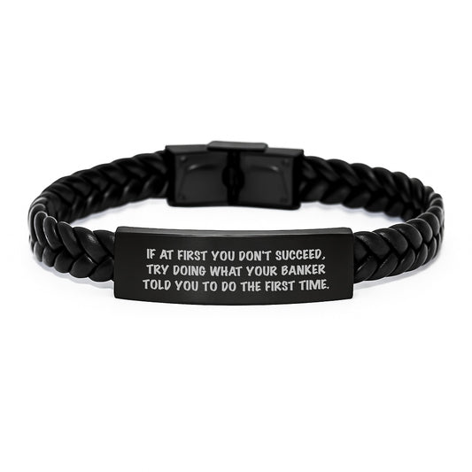 Funny Banker Gifts, Interlaced Leather Bracelet for Men, Christmas Unique Presents for Friends, Coworkers, Family from Banker, Gift Ideas for Bankers, Inspirational Quote - Image 1