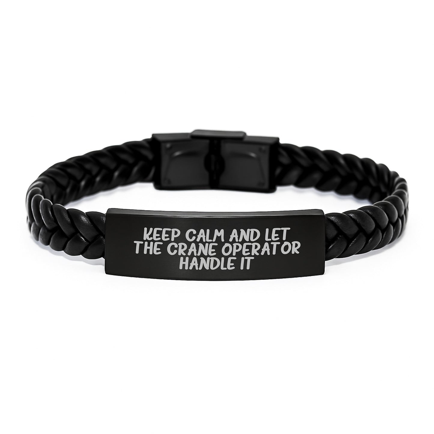 Crane Operator Gifts from Men to Friends - 'Keep Calm And Let The Crane Operator Handle It' Interlaced Leather Bracelet for Graduation - Image 1