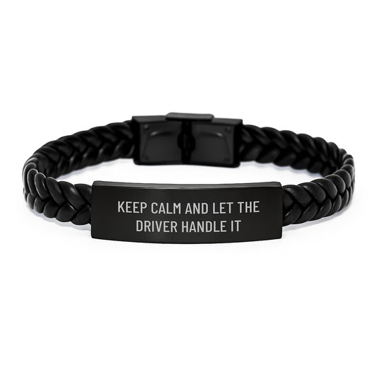 Funny Driver Gifts, Keep Calm and Let the Driver Handle It, Interlaced Leather Bracelet for Graduation, Gifts from Friends to Driver, Unique Graduation Gifts - Image 1