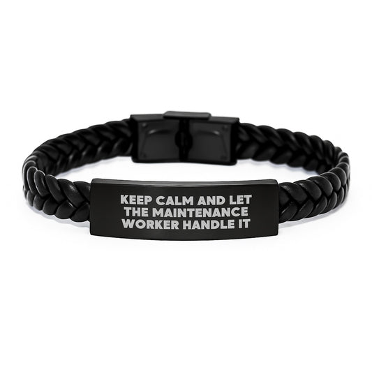 Maintenance Worker Gifts, Graduation Unique Gifts from Men to Friends, 'Keep Calm And Let The Maintenance Worker Handle It' Interlaced Leather Bracelet for Maintenance Worker - Image 1