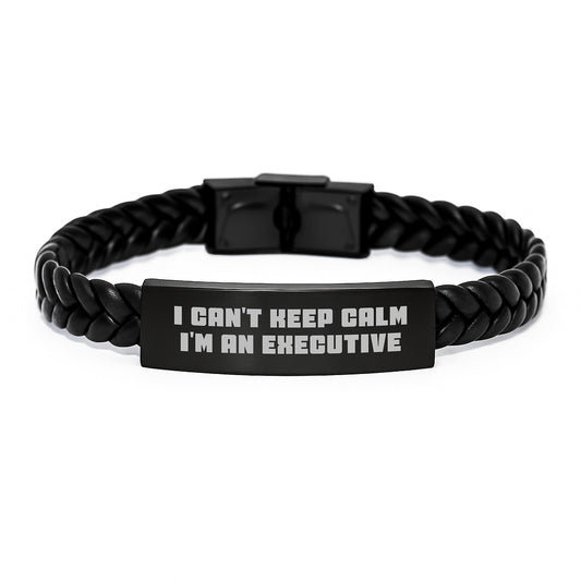 Funny Executive Gifts for Men - I Can't Keep Calm I'm An Executive Interlaced Leather Bracelet, Graduation Unique Gifts from Family to Friends - Image 1