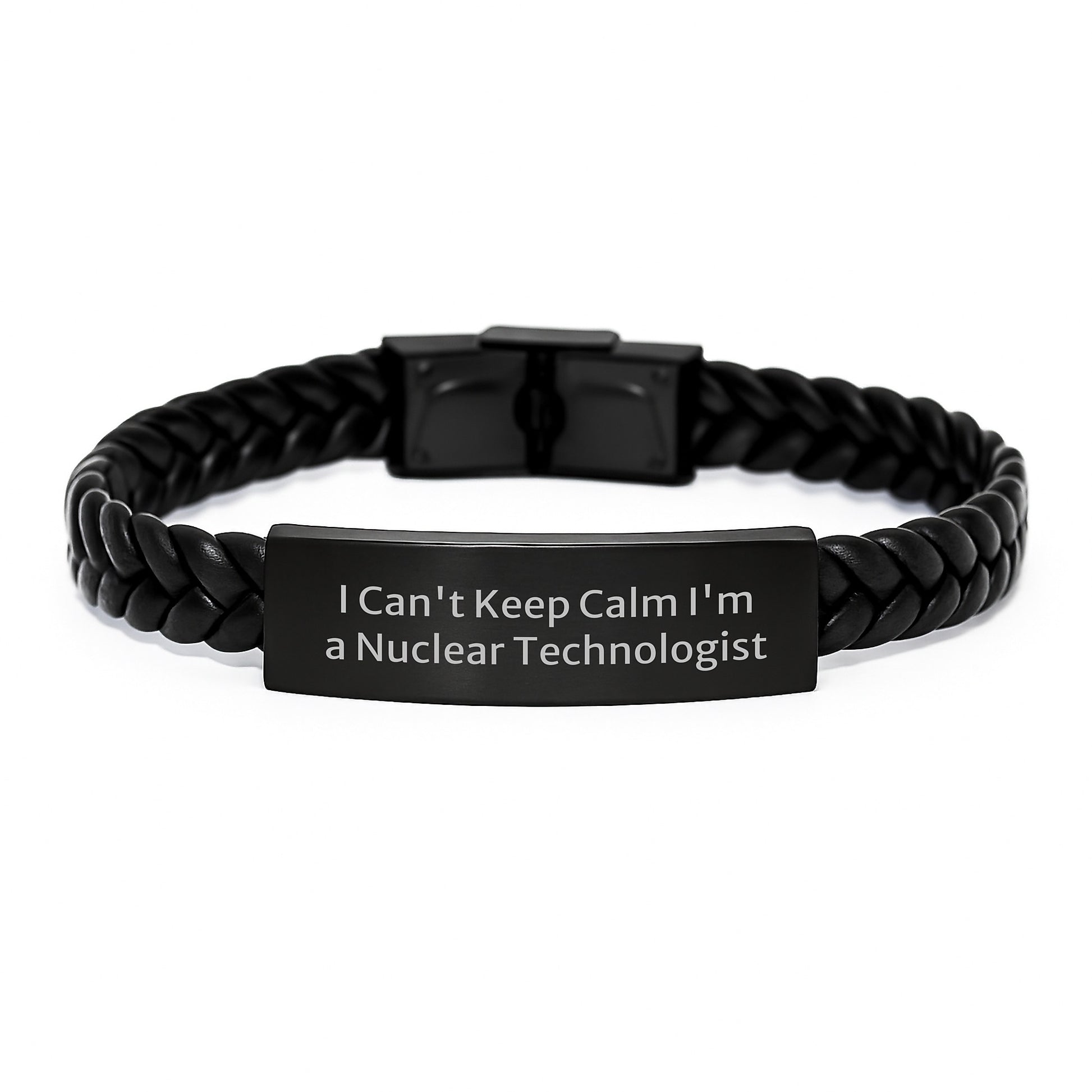 Funny Nuclear Technologist Gifts for Him, 'I Can't Keep Calm I'm A Nuclear Technologist' Interlaced Leather Bracelet for Men, Unique Christmas Memorable Presents from Friends, Coworkers, or Family - Image 1