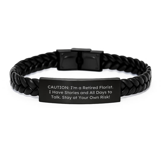 Funny Florist Gifts from Friends - Interlaced Leather Bracelet with 'Caution: I'm A Retired Florist' Engraved, Christmas Unique Gifts for Women, Men, Family - Image 1