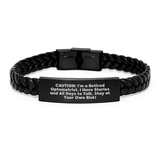 Funny Optometrist Gifts, Interlaced Leather Bracelet for Graduation - 'Caution: I'm A Retired Optometrist...' - Gifts from Friends and Family - Image 1