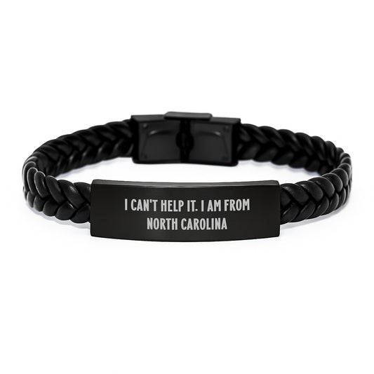 Funny North Carolina Gifts for Men from Women Friends and Family - 'I Can't Help It. I Am From North Carolina' Interlaced Leather Bracelet for Birthday Unique Gifts - Image 1