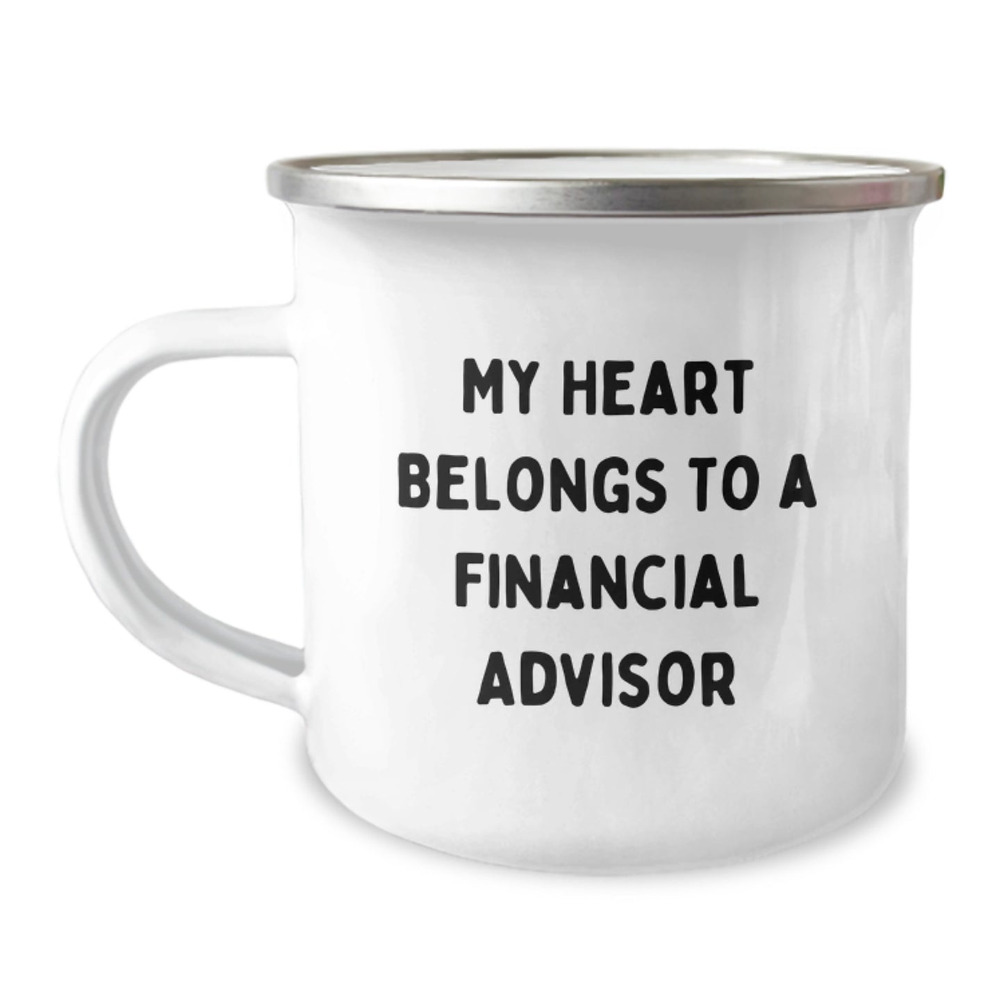 Funny Financial Advisor Gifts from Friends - My Heart Belongs To A Financial Advisor Camping Mug for Birthday Unique Gifts - Image 1