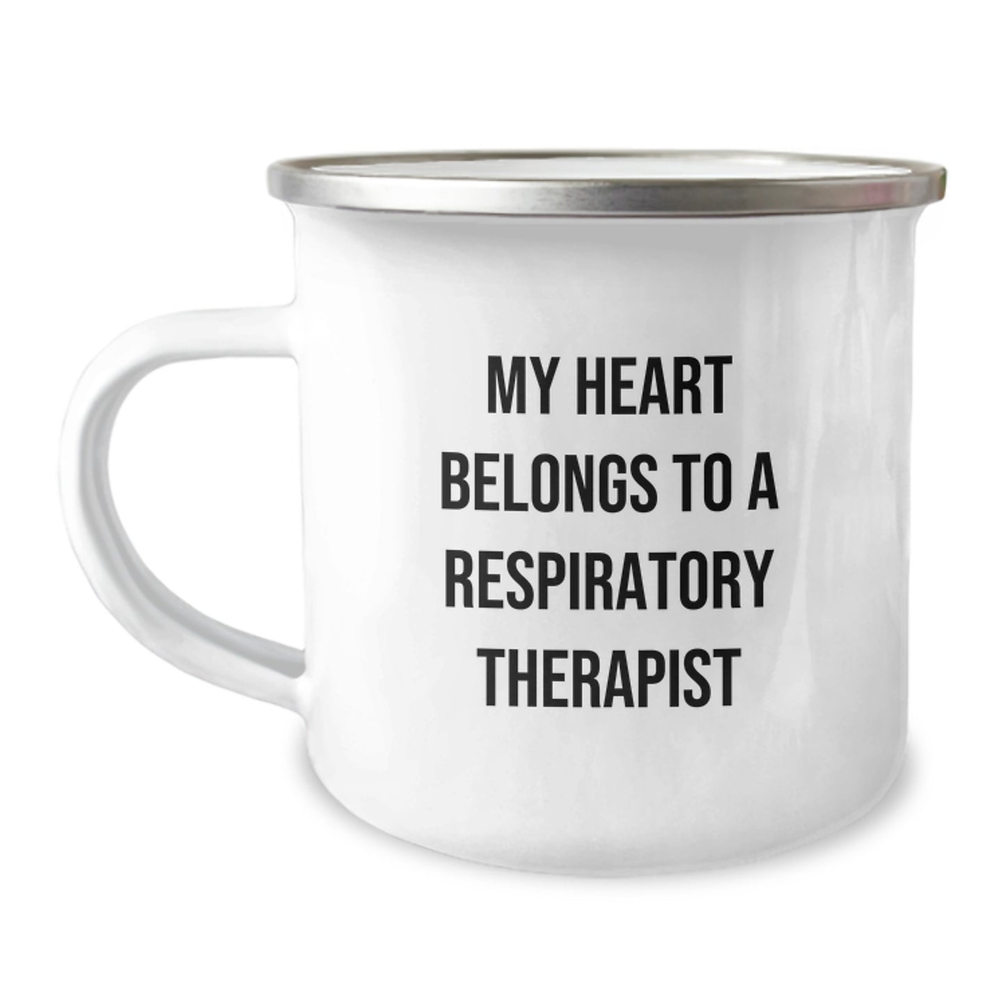 Funny Respiratory Therapist Gifts from Friends - 'My Heart Belongs To A Respiratory Therapist' Quote on Camping Mug for Birthday - Image 1
