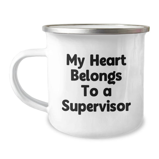 Funny Supervisor Gifts, My Heart Belongs To A Supervisor, Camping Mug for Birthday from Men, Unique Gifts for Supervisor, Women, Friends, Coworkers, Family - Image 1