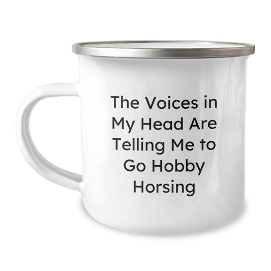 Funny Hobby Horsing Gifts from Friends for Men and Women, The Voices In My Head Are Telling Me To Go Hobby Horsing, Graduation Unique Gifts, Camping Mug - Image 1