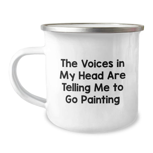 Funny Painting Inspiration Gifts from Friends for Men Women Coworkers Family Graduation Unique Gifts, The Voices In My Head Are Telling Me To Go Painting, 12 oz Stainless Steel Camping Mug - Image 1