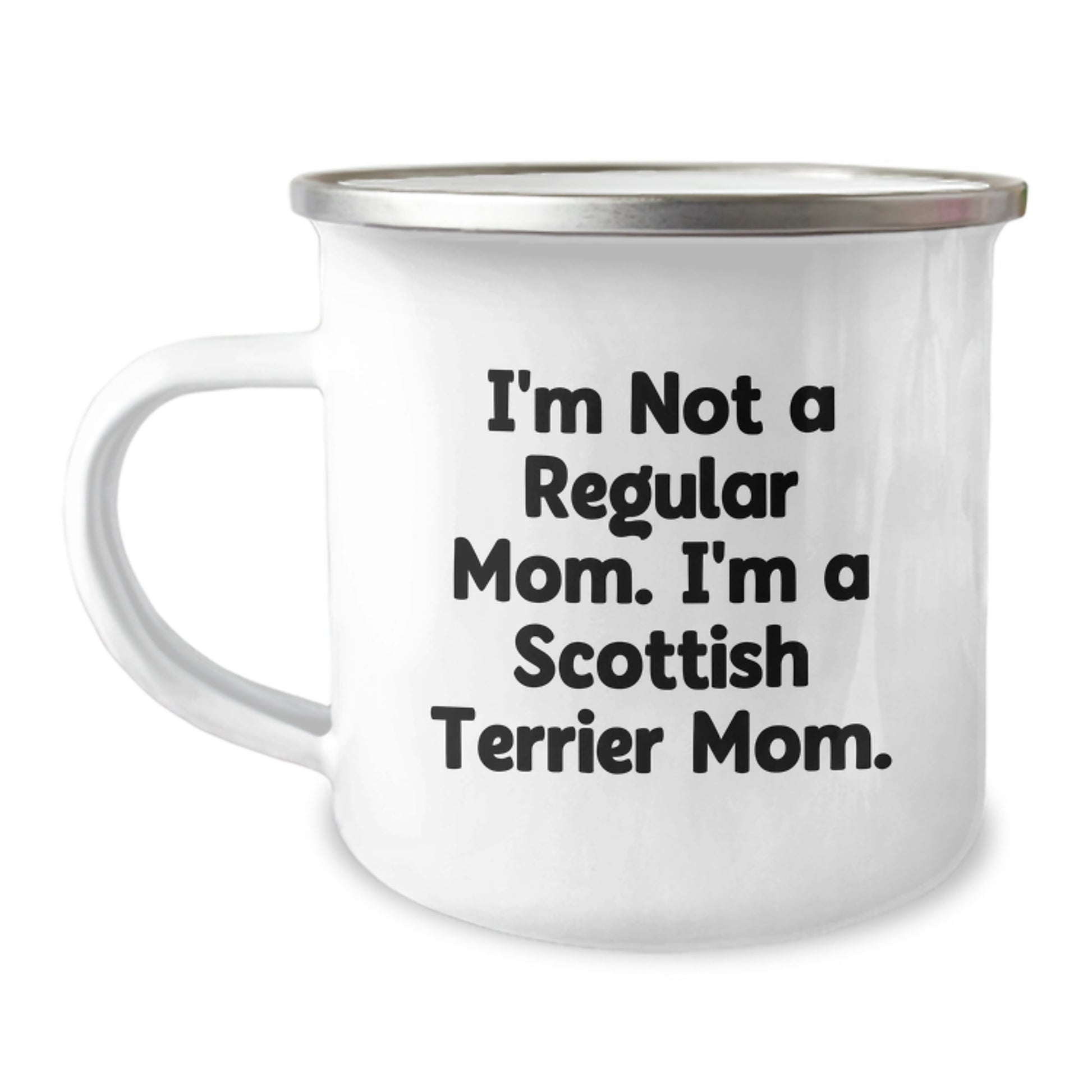 Funny Scottish Terrier Dog Mom Gifts for Him Her Friends Family - 'I'm Not A Regular Mom. I'm A Scottish Terrier Mom.' Camping Mug for Birthday - Image 1