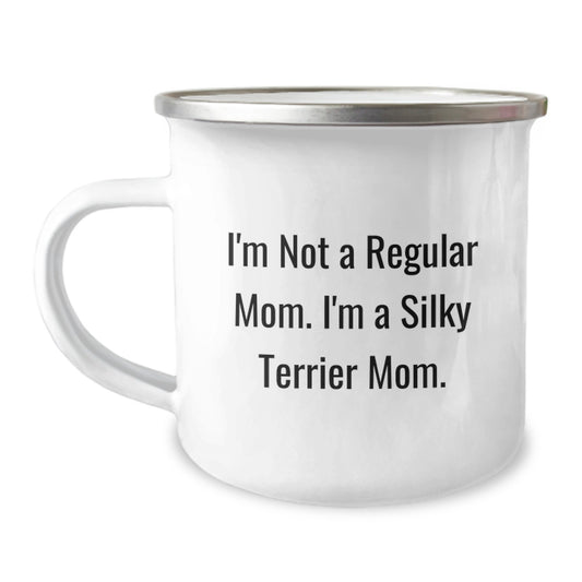 Funny Silky Terrier Mom Gifts from Friends for Silky Terrier Dog Lovers, I'm Not A Regular Mom. I'm A Silky Terrier Mom. Graduation Unique Gifts, Camping Mug - Image 1