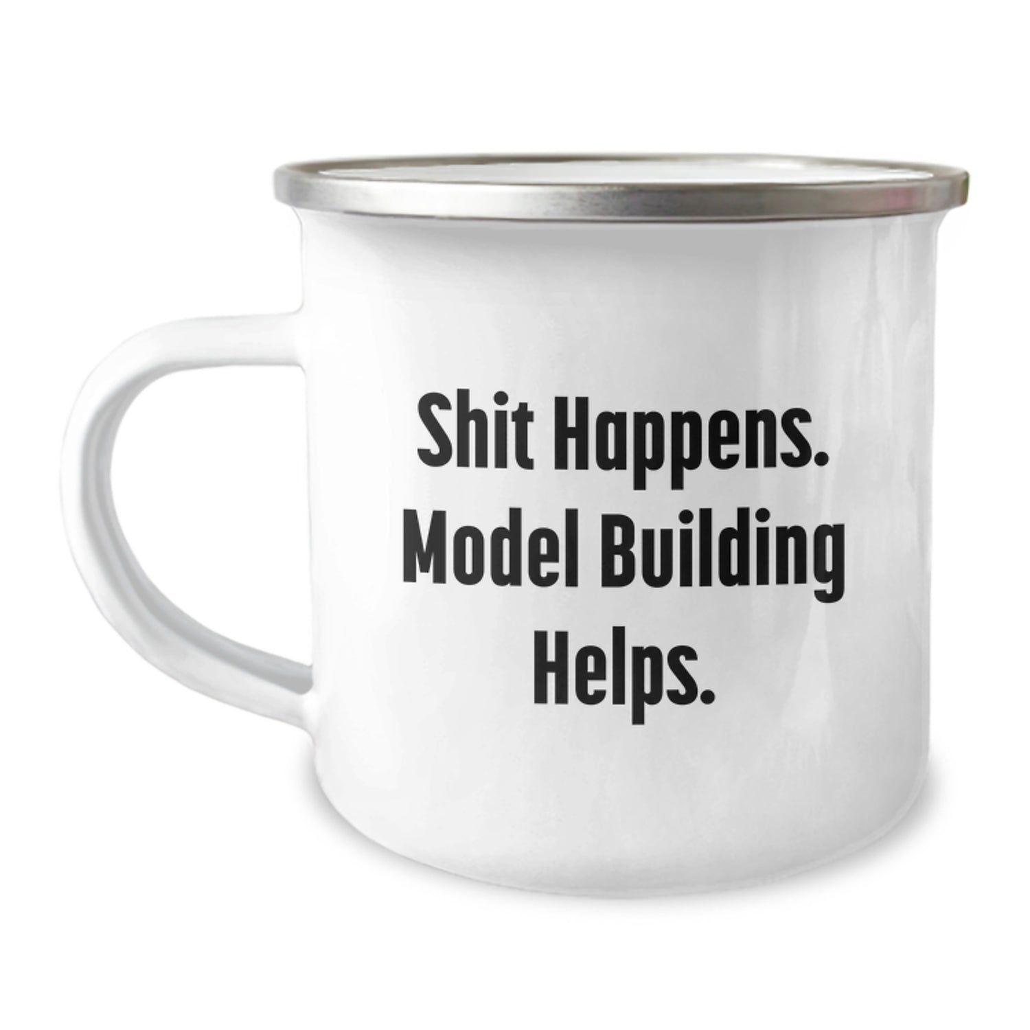 Model Building Enthusiasts Gifts from Friends, Unique Birthday Unique Gifts for Model Building Men, Funny Camping Mug with 'Shit Happens. Model Building Helps.' - Image 1