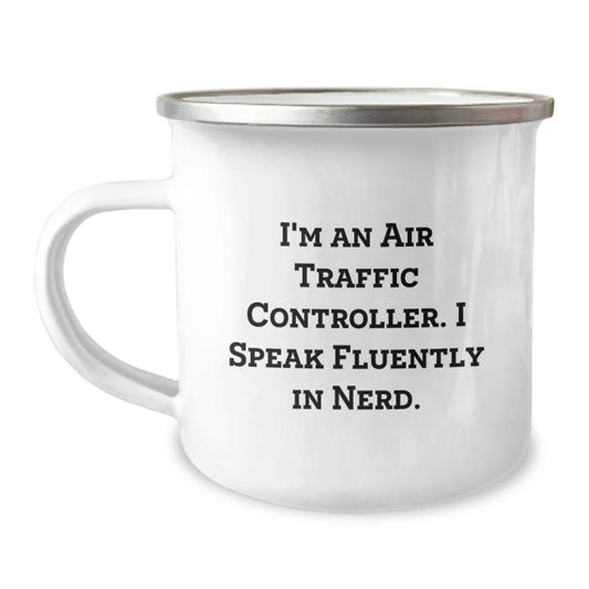 Air Traffic Controller Funny Gifts for Men, I'm An Air Traffic Controller. I Speak Fluently In genius. Camping Mug for Graduation from Friends to Air Traffic Controller - Image 1