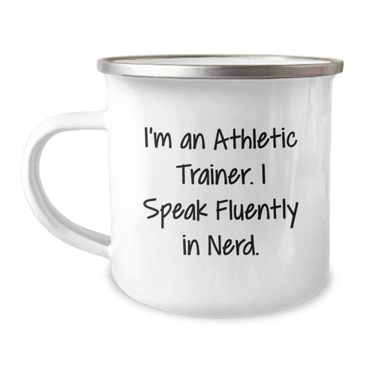 Funny Athletic Trainer Gifts, Camping Mug for Graduation - 'I'm An Athletic Trainer. I Speak Fluently In genius.' from Friends, Family, Coworkers - Image 1