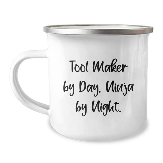 Tool Maker Gifts for Him - Camping Mug - 'Tool Maker By Day. Ninja By Night.' - Funny Birthday Unique Gift for Tool Maker, Gifts from Friends, Gifts for Tool Maker - Image 1