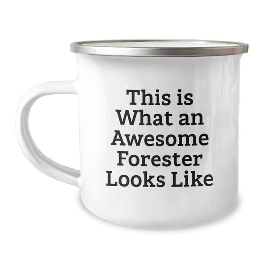 Funny Forester Gifts for Him or Her, Camping Mug with Inspirational Quote, Unique Graduation Gift from Friends or Family - Image 1
