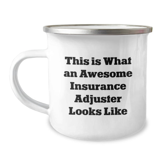 Funny Insurance Adjuster Gifts, Insurance Adjuster Camping Mug, Birthday Unique Gifts from Friends to Insurance Adjuster Men, 'This Is What An Awesome Insurance Adjuster Looks Like' - Image 1
