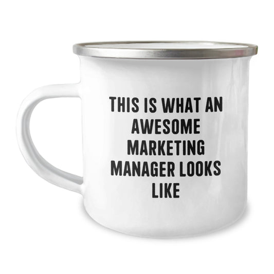 Marketing Manager Gifts - Funny Quote Camping Mug for Her Birthday from Family, Friends, or Coworkers, Unique and Functional Gift for Women and Men - Image 1