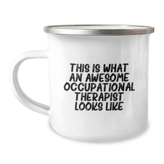 Funny Occupational Therapist Gifts from Friends for Birthday Unique Gifts, Inspirational Quote Camping Mug - Image 1