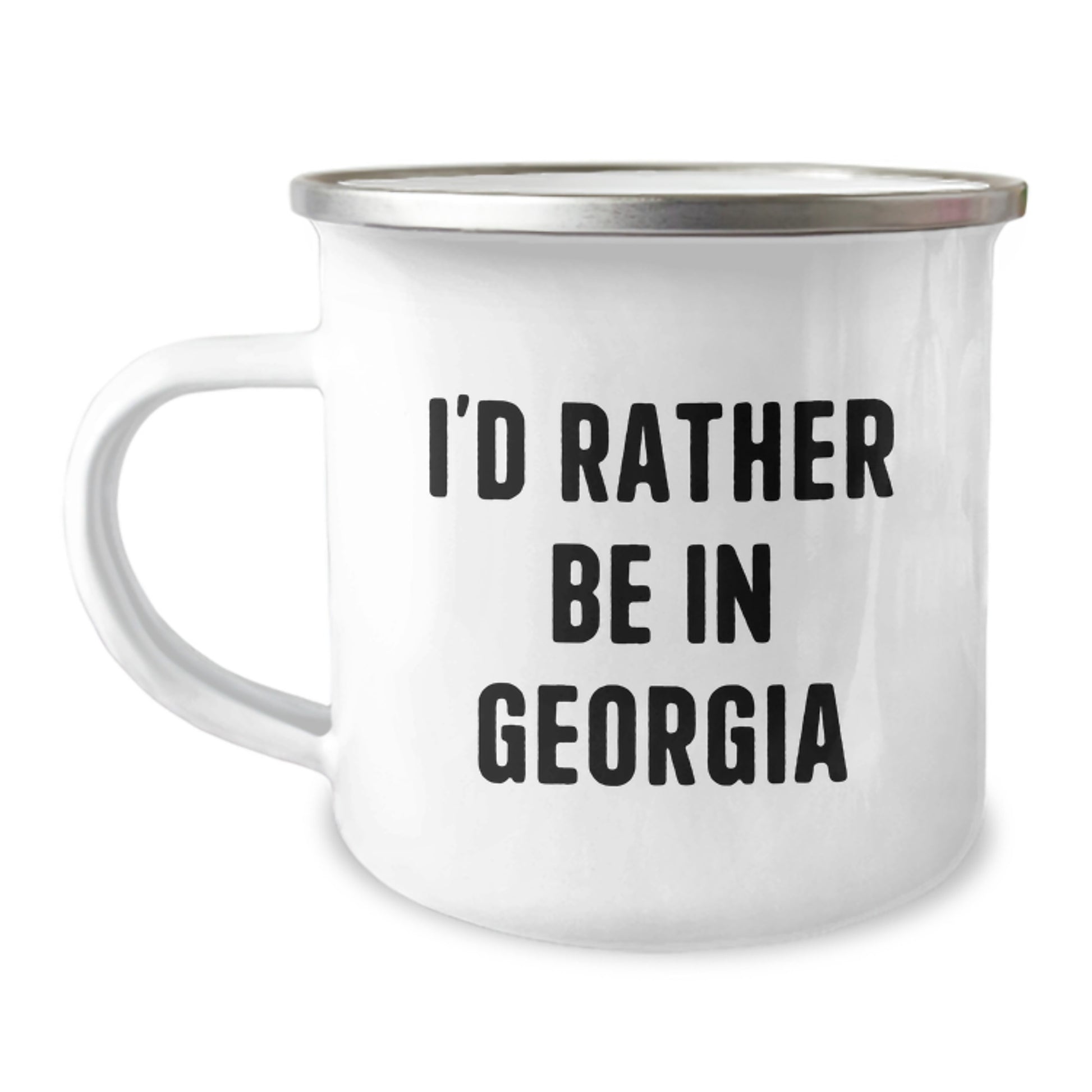 Georgia Inspired Camping Mug, 'I'd Rather Be In Georgia' Funny Quote Gifts from Men, Family, Friends to Georgia Lovers, Perfect Graduation Unique Gifts - Image 1