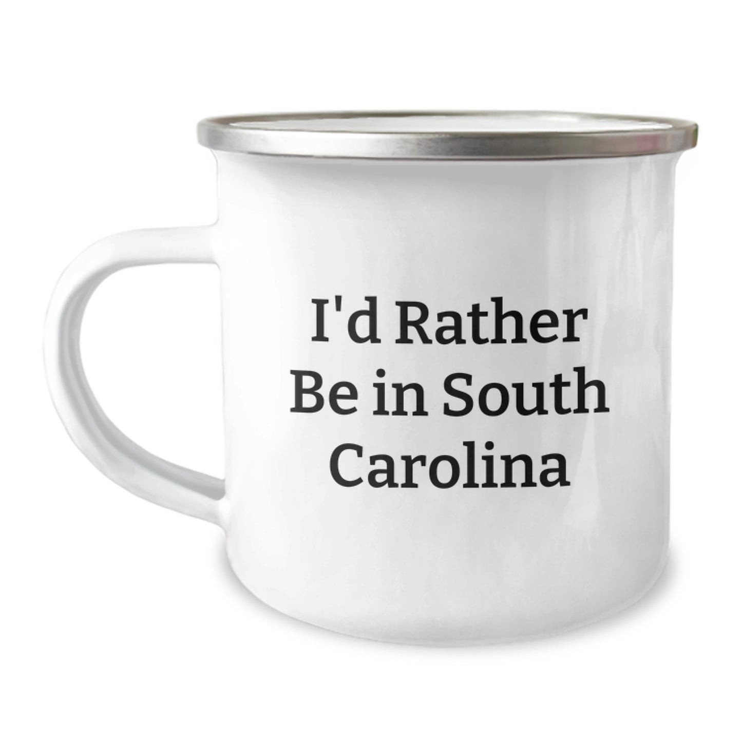 South Carolina Funny Gift, I'd Rather Be In South Carolina Camping Mug, Gifts from Men to Friends and Family for Graduation - Image 1