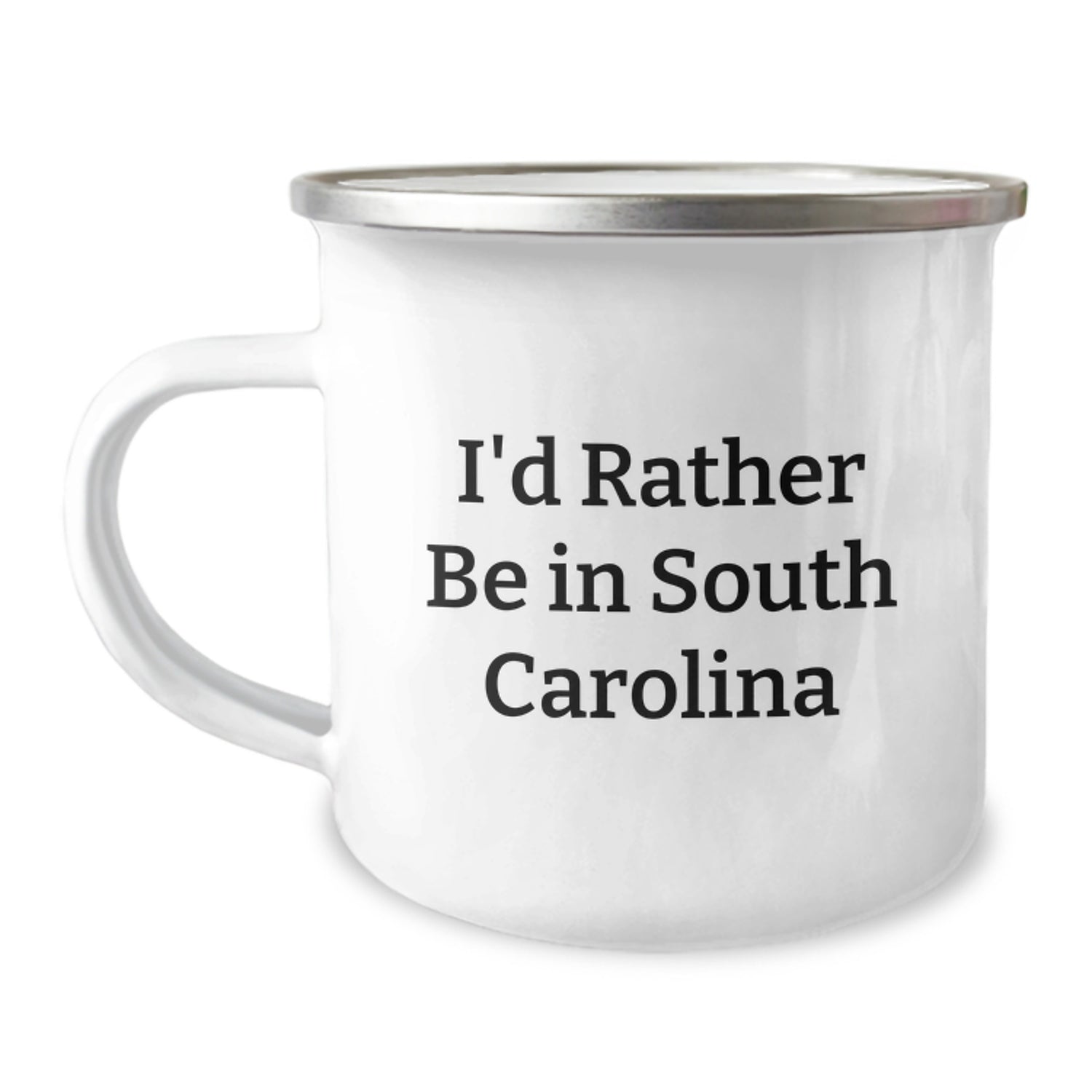 South Carolina Funny Gift, I'd Rather Be In South Carolina Camping Mug, Gifts from Men to Friends and Family for Graduation - Image 1