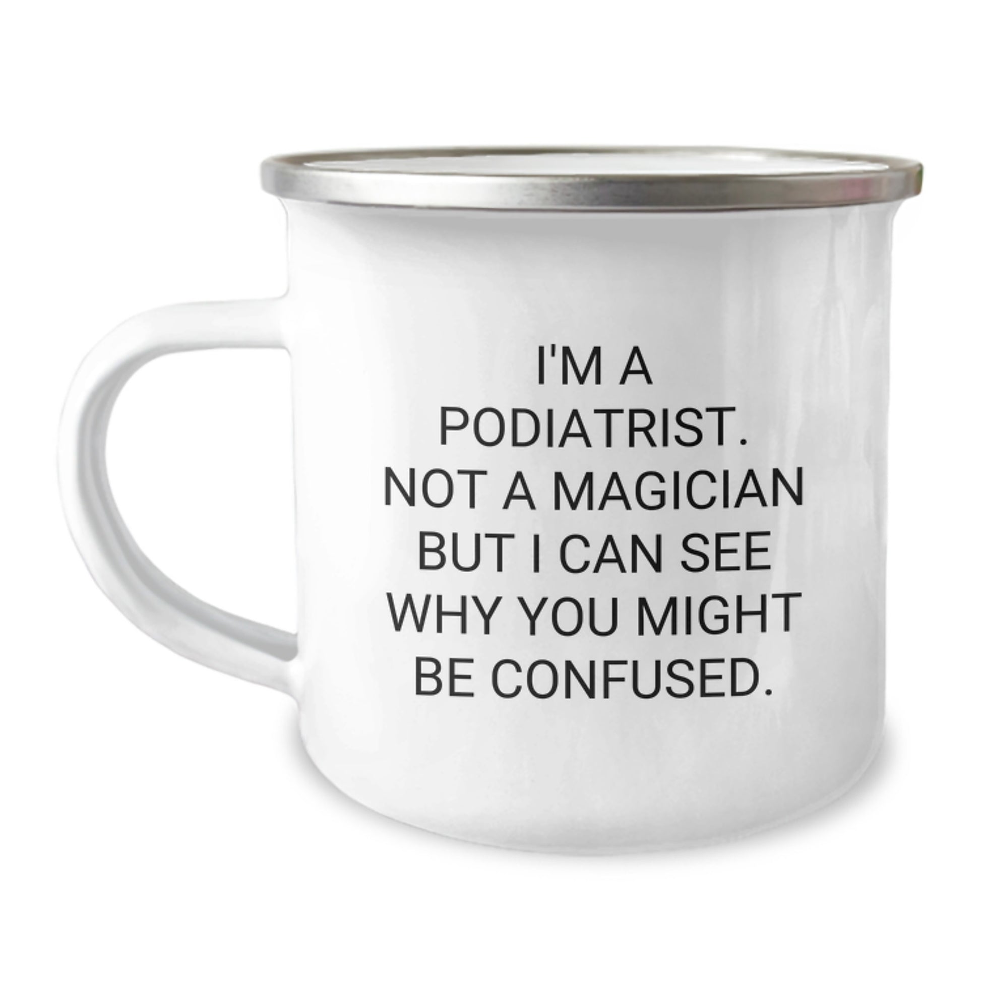 Funny Podiatrist Gifts from Friends to Family - Christmas Unique Camping Mug for Podiatrist - Image 1