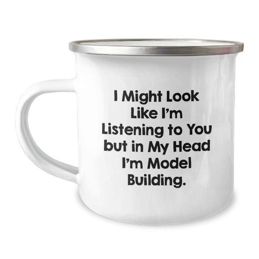 Model Building Funny Camping Mug Gifts from Friends for Birthday, 'I Might Look Like I'm Listening To You But In My Head I'm Model Building', 12 oz Stainless Steel with Enamel Finish - Image 1