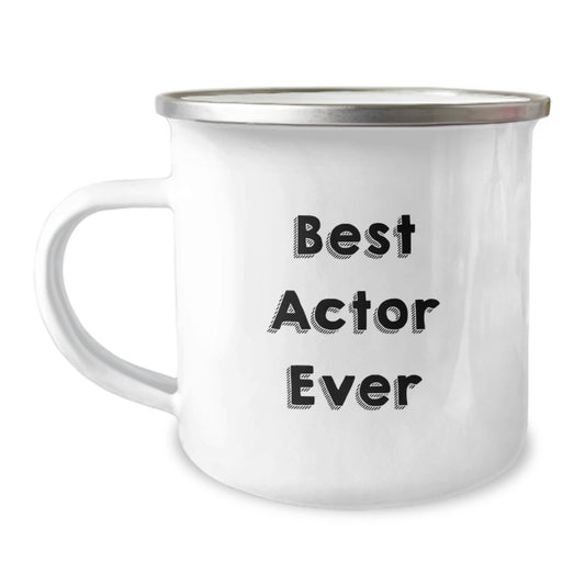Funny Actor Gifts from Friends, Inspirational Camping Mug for Best Actor Ever on Birthday, Unique Gifts for Him - Image 1