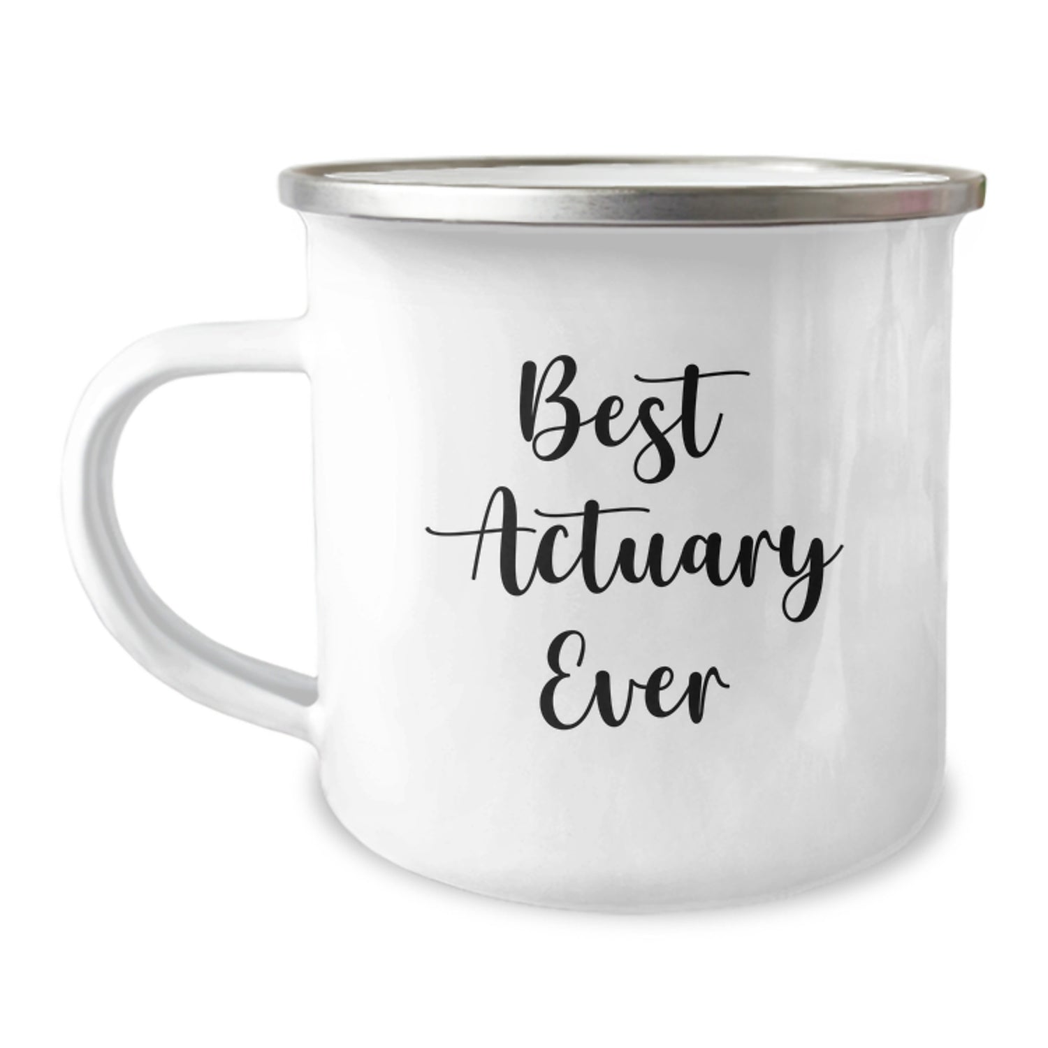 Funny Actuary Quotes Camping Mug, Gifts from Friends for the Best Actuary Ever, Birthday Unique Gifts for Him or Her, 12 oz Stainless Steel with Enamel Finish - Image 1