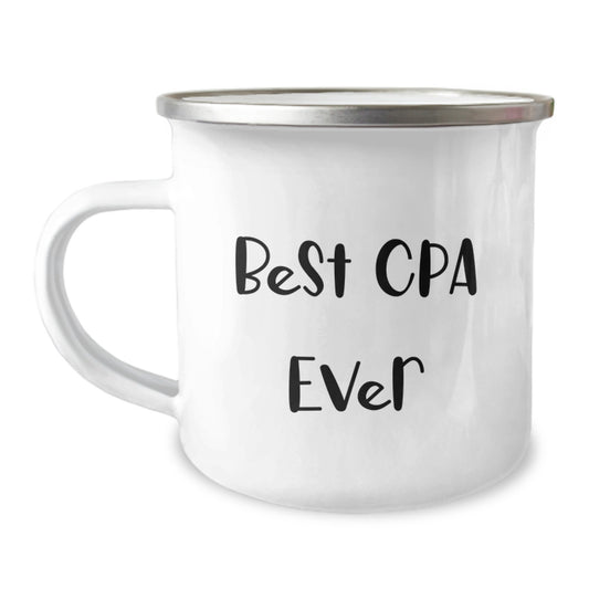 Best Cpa Ever Funny Quote 12 Oz Stainless Steel Camping Mug Gifts for CPA Graduation from Friends - Image 1