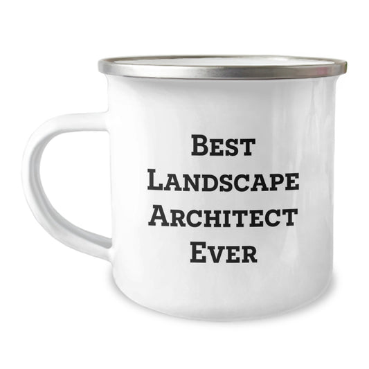 Landscape Architect Gifts, Funny Quote, Best Ever, Camping Mug, Graduation Unique Gifts for Men, Women, Friends and Family from Landscape Architects - Image 1