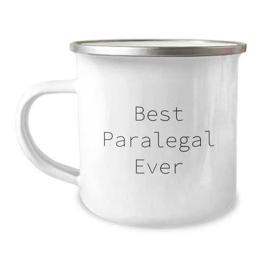 Funny Paralegal Gifts - Best Paralegal Ever Quote, Camping Mug for Her, Birthday Unique Gifts from Friends - Image 1