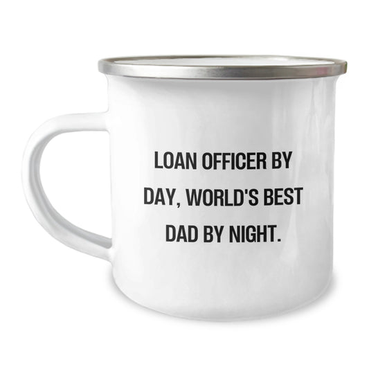 Loan Officer Gifts, World's Best Dad, Camping Mug, Funny Quote, Graduation Unique Gifts from Dad to Loan Officer - Image 1