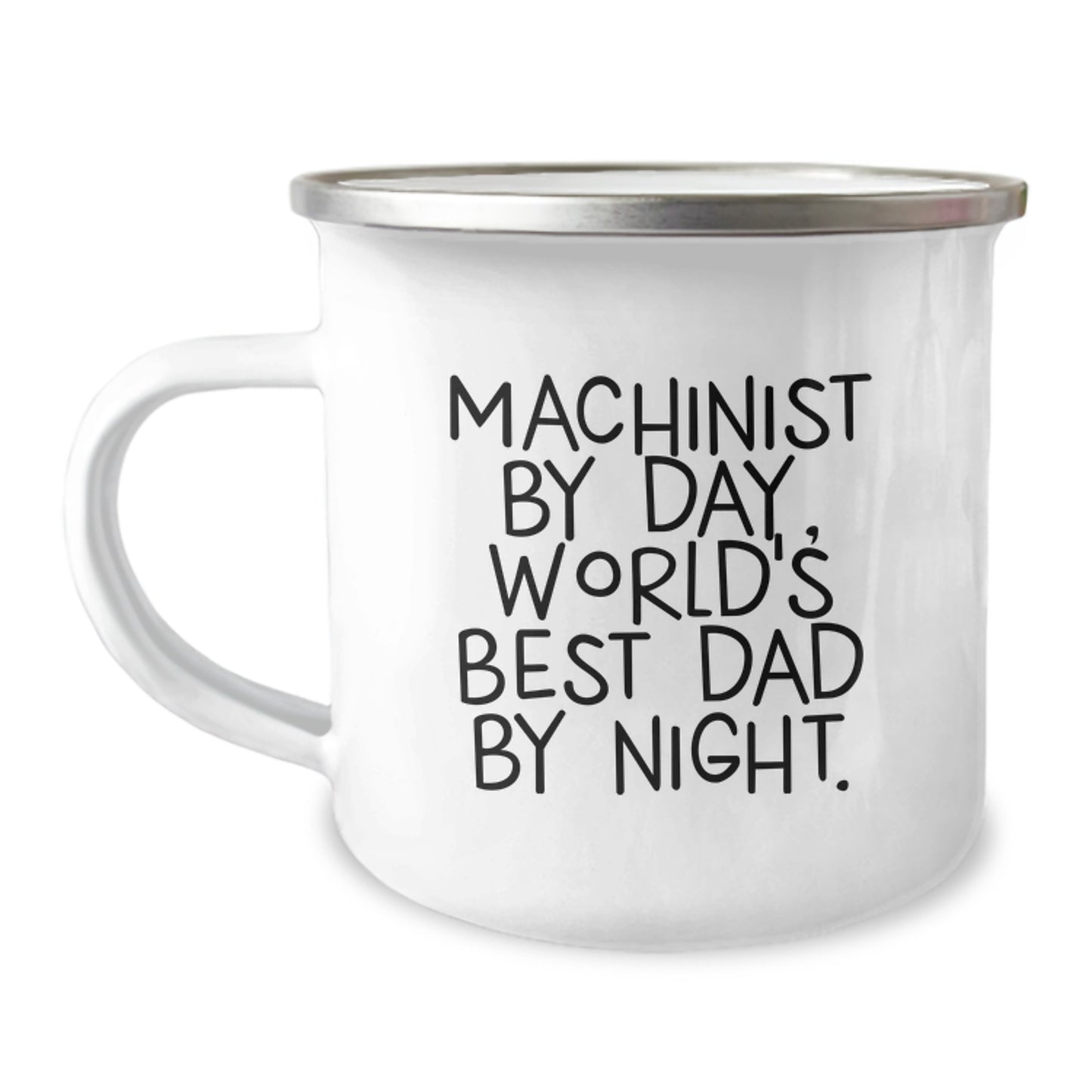 Machinist Gifts from Men - Camping Mug for Graduation, Funny Quote 'Machinist By Day, World's Best Dad By Night.' - Gifts for Machinist Men, Unique and Thoughtful Present - Image 1