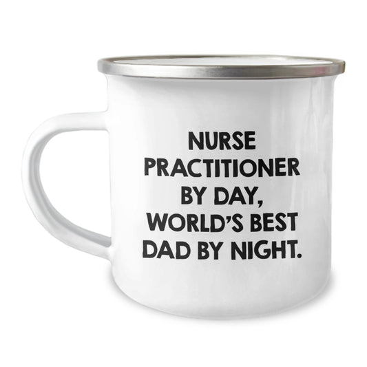 Nurse Practitioner Gifts from Men, Funny Camping Mug for World's Best Dad By Night, Graduation Unique Gifts - Image 1