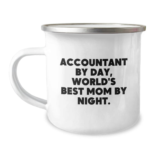 Accountant By Day World's Best Mom By Night Funny Camping Mug Gifts for Accountants from Friends and Family This Christmas - Image 1