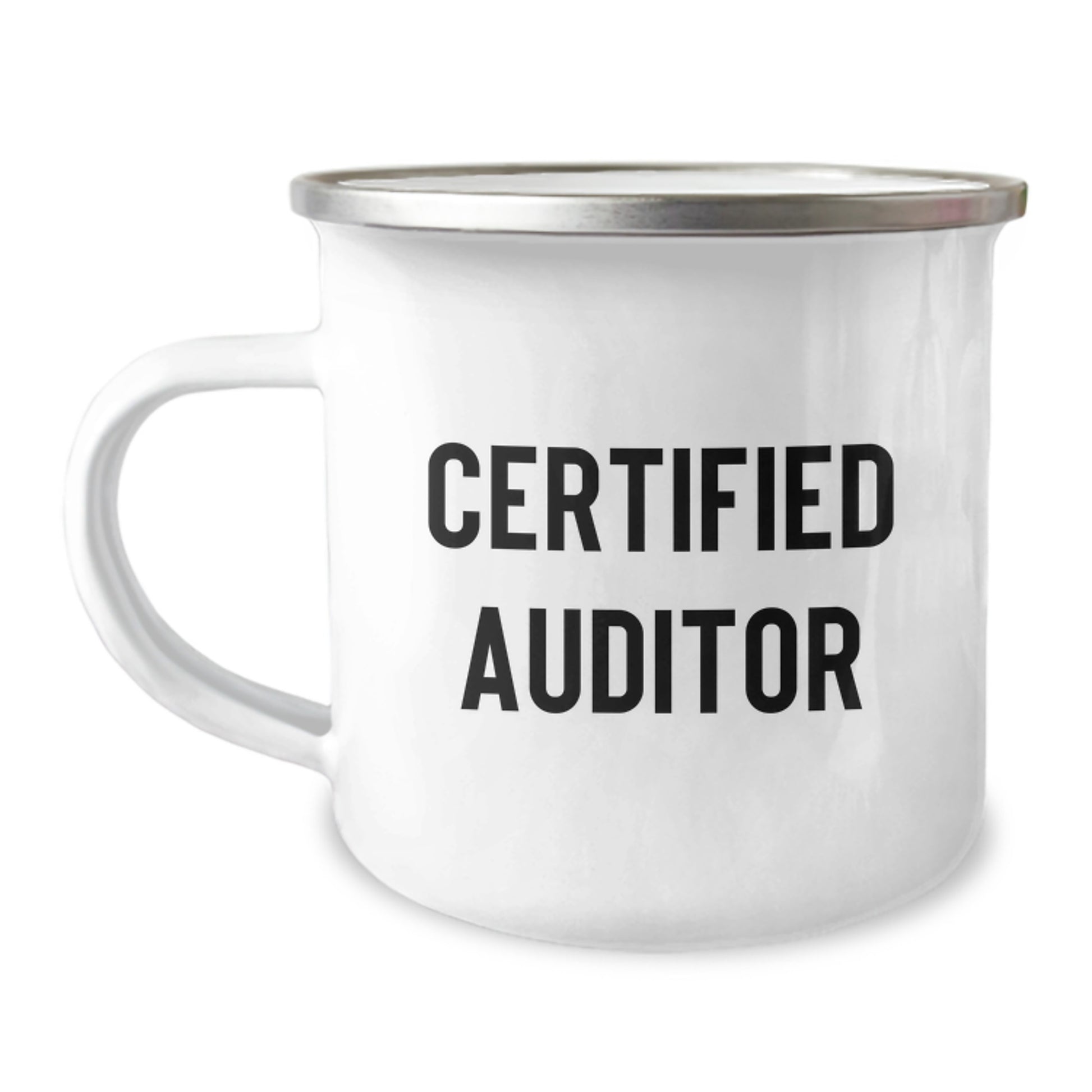 Funny Auditor Quotes Gifts for Men from Family, 12 oz Camping Mug for Graduation - Enamel Finish - Permanent Printing - Image 1