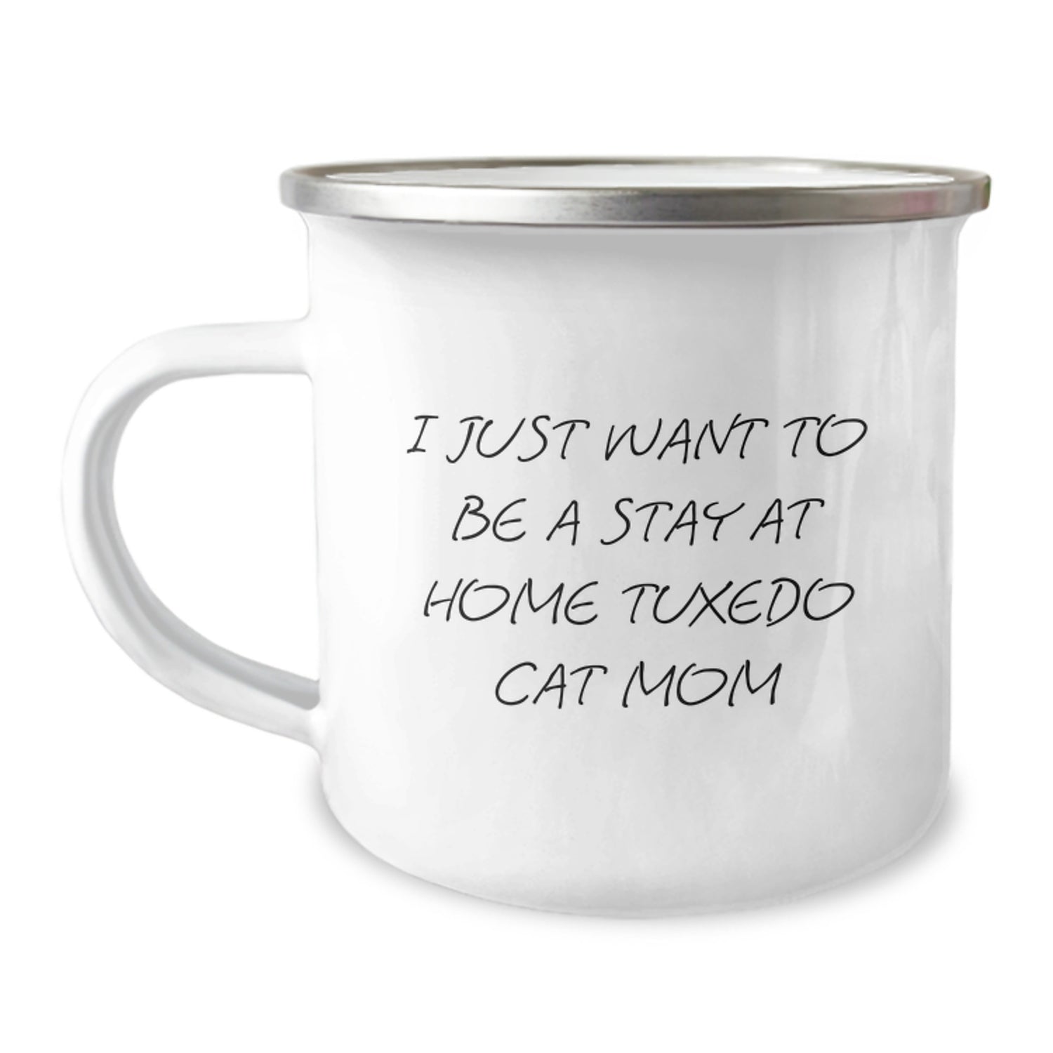 Tuxedo Cat Mom Gifts from Friends, Unique Graduation Gifts for Her, Camping Mug with Funny Quote 'I Just Want To Be A Stay At Home Tuxedo Cat Mom' - Image 1