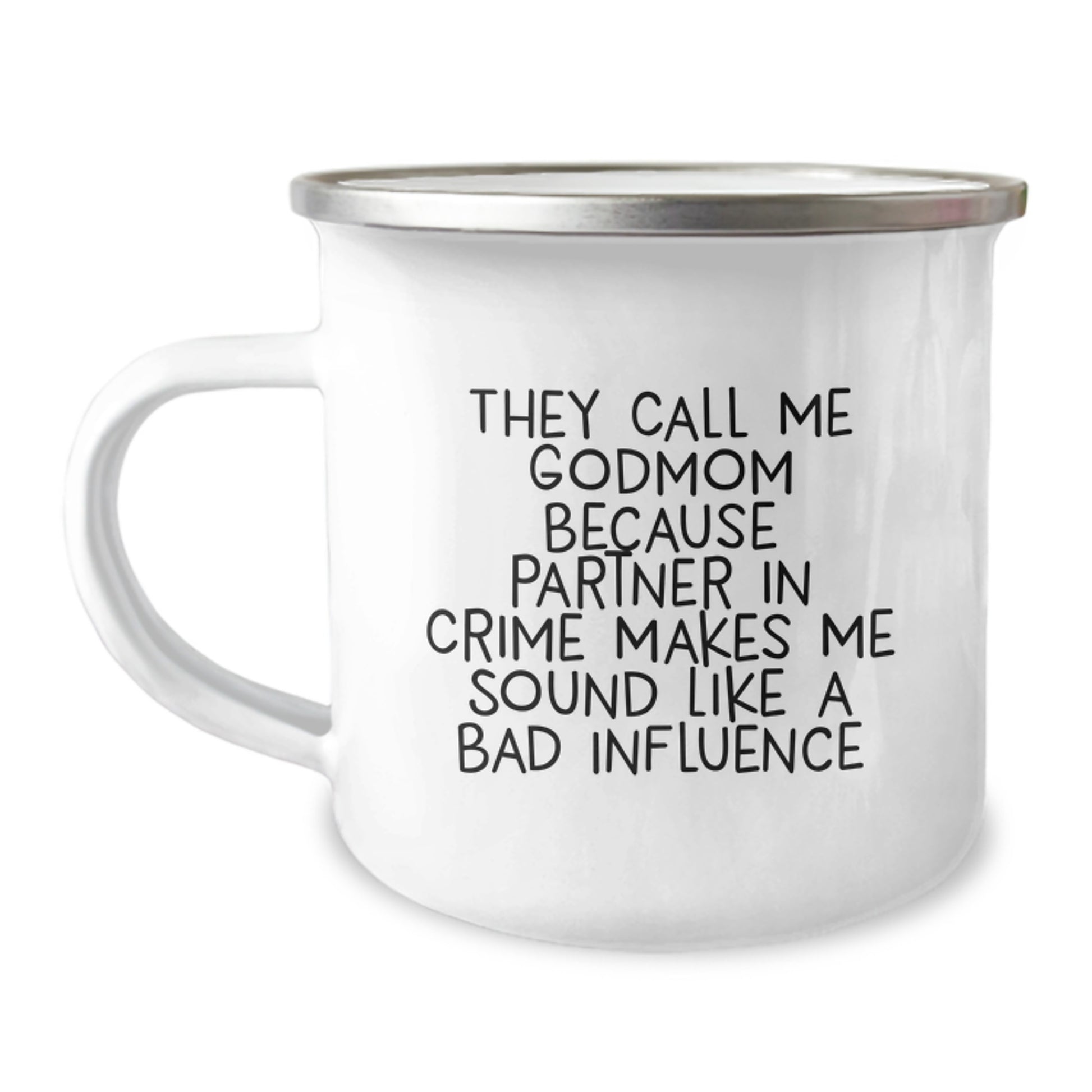 Godmom Camping Mug, Funny Quote, Gifts from Men to Women, Birthday Unique Gifts for Godmom - Image 1