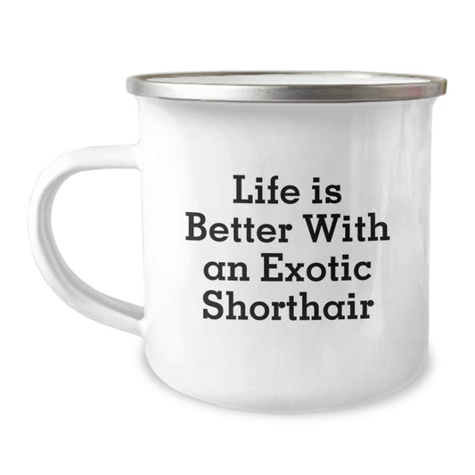 Exotic Shorthair Cat Camping Mug, Funny Quote Gifts for Men, Women, Friends, Graduation Unique Gifts from Family - Image 1