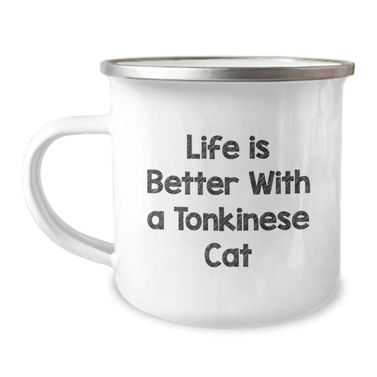 Funny Tonkinese Cat Gifts from Friends for Graduation Unique Gifts, Camping Mug, Life Is Better With A Tonkinese Cat Quote - Image 1